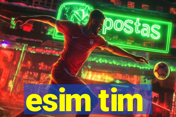 esim tim